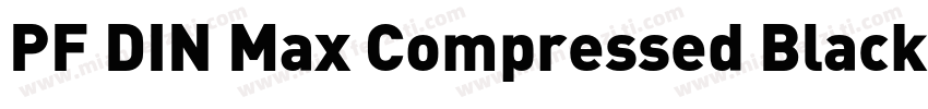 PF DIN Max Compressed Black字体转换